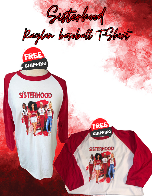 Sisterhood Raglan T-shirt