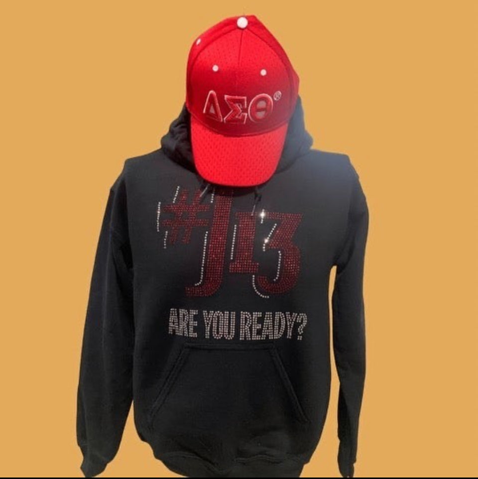 J13 Bling are you ready hoodie